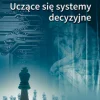 Uczące się systemy decyzyjne