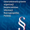 Uwarunkowania prawne organizacji bezpieczeństwa informacji Rzeczypospolitej Polskiej