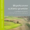 Współczesne scalania gruntów w kształtowaniu granic rolniczej przestrzeni produkcyjnej