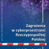 Zagrożenia w cyberprzestrzeni Rzeczypospolitej Polskiej
