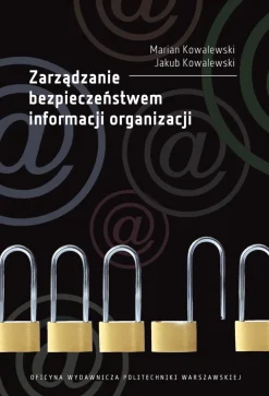 Zarządzanie bezpieczeństwem informacji organizacji