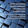 Zasady opracowania tekstów naukowych i prezentowania wyników badań z wykorzystaniem języka angielskiego w inżynierii materiałowej i innych pokrewnych dziedzinach