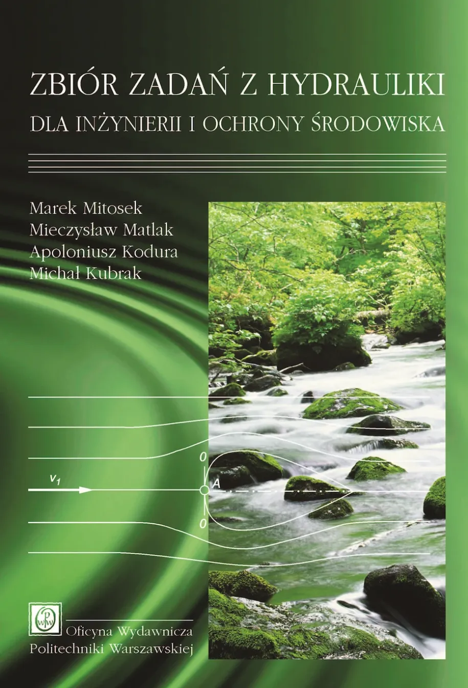 Zbiór zadań z hydrauliki dla inżynierii i ochrony środowiska