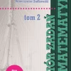 Zbiór zadań z matematyki. Tom II