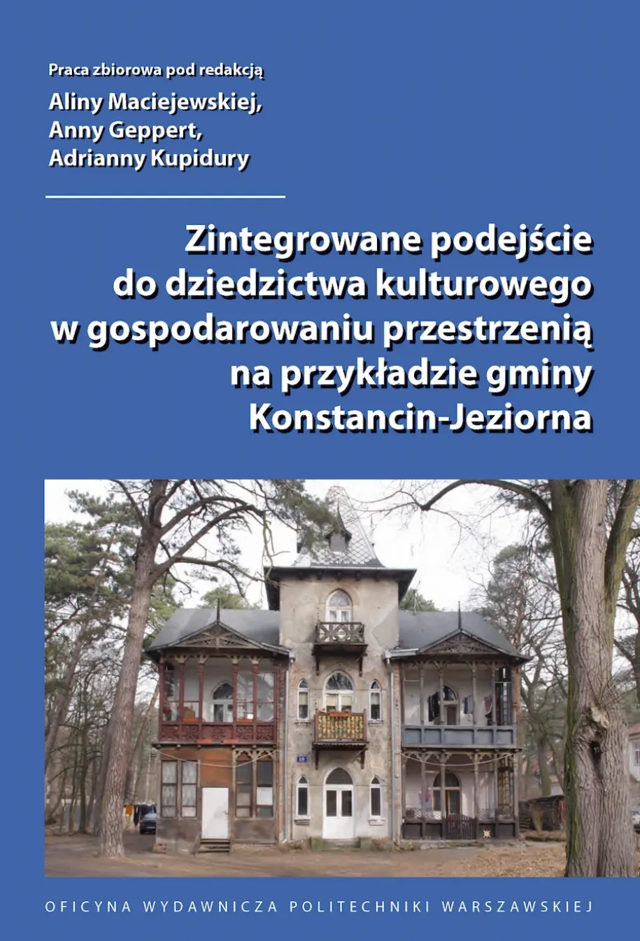 Zintegrowane podejście do dziedzictwa kulturowego w gospodarowaniu przestrzenią na przykładzie gminy Konstancin-Jeziorna